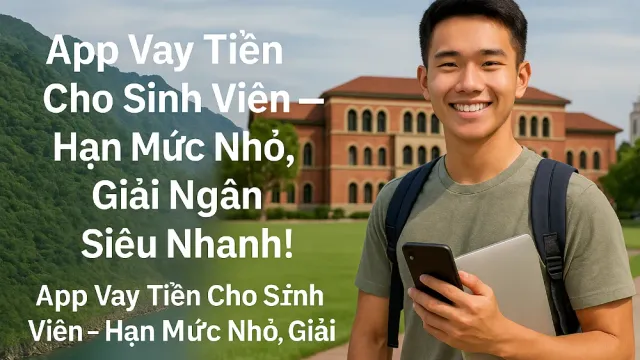 App Vay Tiền Cho Sinh Viên