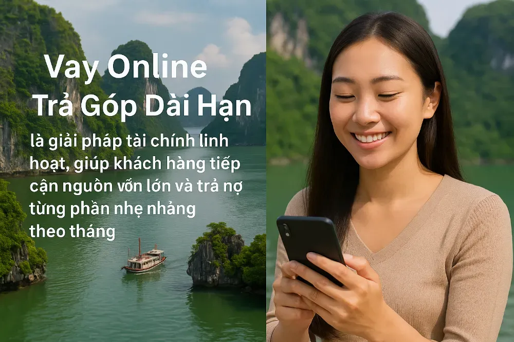 vay online trả góp dài hạn